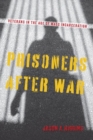 Prisoners after War : Veterans in the Age of Mass Incarceration - Book