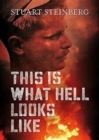 This Is What Hell Looks Like : Life as a Bomb Disposal Specialist During the Vietnam War - Book