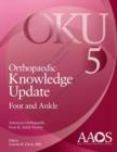 Orthopaedic Knowledge Update: Foot and Ankle 5 - Book