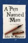 A Pen Named Man: Our Destiny - Book