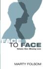 Face to Face, Volume One - Book