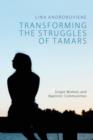 Transforming the Struggles of Tamars : Single Women and Baptistic Communities - Book