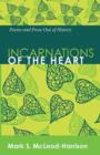 Incarnations of the Heart - Book