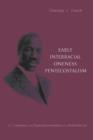 Early Interracial Oneness Pentecostalism - Book