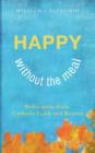 Happy Without the Meal - Book