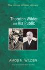 Thornton Wilder and His Public - Book