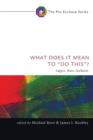 What Does It Mean to "Do This"? - Book