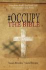 #Occupy the Bible : What Jesus Really Said (and Did) about Money and Power - Book