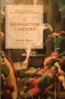 The Resurrection of History : History, Theology, and the Resurrection of Jesus - Book