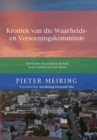 Kroniek Van de Waarheid En Versoeningskommissie : Op Reis Deur Die Verlede En Die Hede Na Die Toekoms Van Suid-Afrika - Book