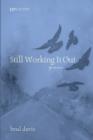Still Working It Out - Book