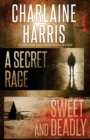 A Secret Rage and Sweet and Deadly - Book