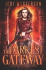 The Darkest Gateway - Book
