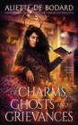 Of Charms, Ghosts and Grievances - Book