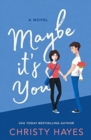 Maybe It's You - Book
