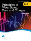 M1 Principles of Water Rates, Fees and Charges - Book