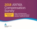 2018 AWWA Compensation Survey, Medium-Sized : Water & Wastewater Utilities - Book