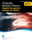 M71 Climate Action Plans : Adaptive Management Strategies for Utilities - Book