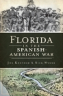 Florida in the Spanish-American War - eBook
