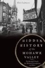 Hidden History of the Mohawk Valley - eBook