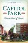 Capitol Park : Historic Heart of Detroit - eBook