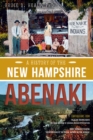 A History of the New Hampshire Abenaki - eBook
