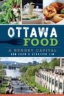 Ottawa Food : A Hungry Capital - eBook