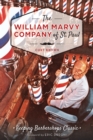 The William Marvy Company of St. Paul: Keeping Barbershops Classic - eBook