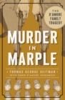 Murder in Marple : The D'Amore Family Tragedy - eBook