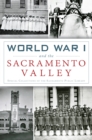 World War I and the Sacramento Valley - eBook