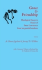 Grace and Friendship : Theological Essays in Honor of Fred Lawrence, from his grateful students - Book