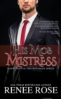 His Mob Mistress : Book Two in The Bossman Series - Book