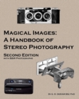 Magical Images (B&w) : A Handbook of Stereo Photography - Book