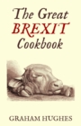 The Great Brexit Cookbook - Book