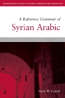 A Reference Grammar of Syrian Arabic - Book