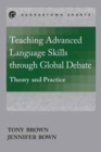 Teaching Advanced Language Skills through Global Debate : Theory and Practice - Book