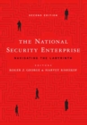 The National Security Enterprise : Navigating the Labyrinth - Book