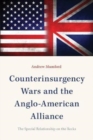 Counterinsurgency Wars and the Anglo-American Alliance : The Special Relationship on the Rocks - Book