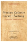 Modern Catholic Social Teaching : Commentaries and Interpretations - Book