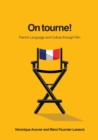 On tourne! : French Language and Culture through Film - Book