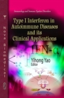 Type I interferon in Autoimmune Diseases and its Clinical Applications - eBook