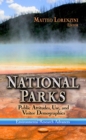 National Parks : Public Attitudes, Use, and Visitor Demographics - eBook