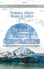 Alaska Native Corporations : Practices, Considerations & Contracting Programs - Book