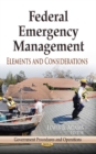 Federal Emergency Management : Elements & Considerations - Book
