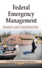 Federal Emergency Management : Elements and Considerations - eBook