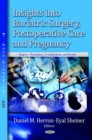 Insights into Bariatric Surgery, Postoperative Care and Pregnancy - eBook