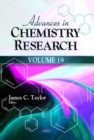 Advances in Chemistry Research : Volume 19 - Book