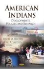 American Indians : Developments, Policies & Research -- Volume 2 - Book