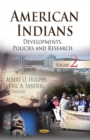 American Indians : Developments, Policies and Research. Volume 2 - eBook