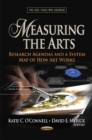 Measuring the Arts : Research Agendas & a System Map of How Art Works - Book